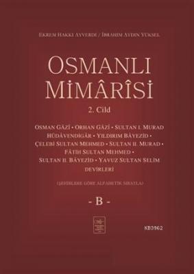 Osmanlı Mimarisi 2. Cilt - B