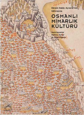 Osmanlı Mimarlık Kültürü