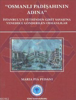 Osmanlı Padişahının Adına