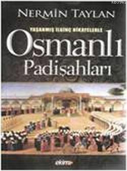 Osmanlı Padişahları