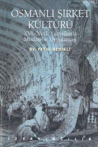 Osmanlı Şirket Kültürü