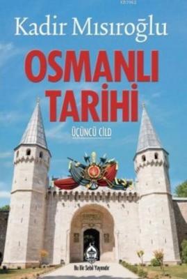 Osmanlı Tarihi III. Cilt