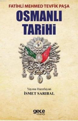 Osmanlı Tarihi Fatih Mehmed Tevfik Paşa