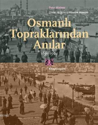 Osmanlı Topraklarında Anılar