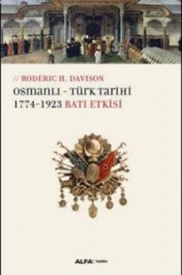 Osmanlı Türk Tarihi Roderic H. Davison