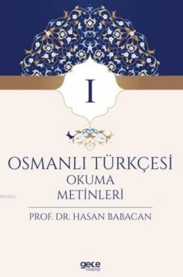 Osmanlı Türkçesi Okuma Metinleri 1 Hasan Babacan
