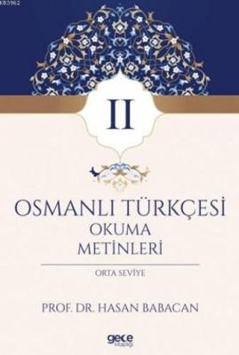 Osmanlı Türkçesi Okuma Metinleri 2