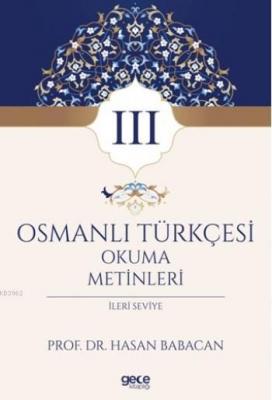 Osmanlı Türkçesi Okuma Metinleri 3 Hasan Babacan