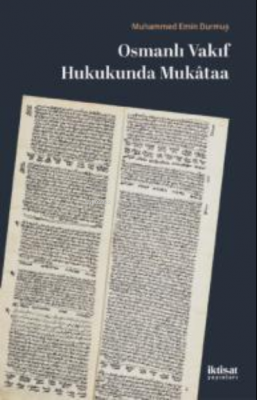 Osmanlı Vakıf Hukukunda Mukâtaa