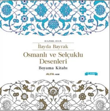 Osmanlı ve Selçuklu Desenleri