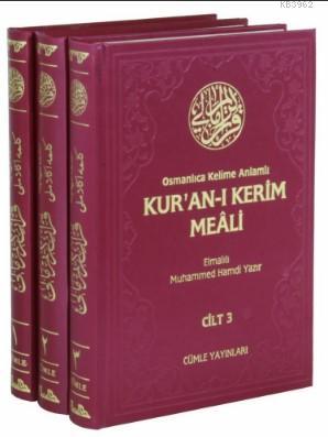 Osmanlıca Kelime Anlamlı Kur'an-ı Kerim Meali (3 Cilt, Takım) Elmalılı