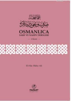 Osmanlıca Sarf Ve Nahiv Dersleri 4. Kısım