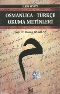 Osmanlıca-Türkçe Okuma Metinleri - İleri Seviye-4 Hasan Babacan