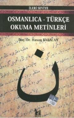Osmanlıca-Türkçe Okuma Metinleri - İleri Seviye-5 Hasan Babacan