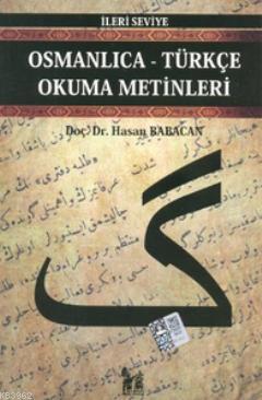 Osmanlıca-Türkçe Okuma Metinleri - İleri Seviye-7 Hasan Babacan