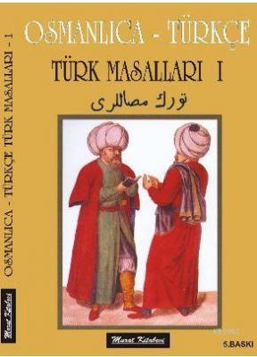 Osmanlıca-Türkçe Türk Masalları-I