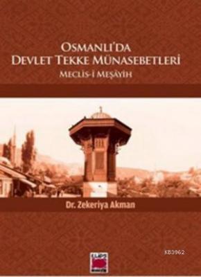 Osmanlı'da Devlet Tekke Münasebetleri