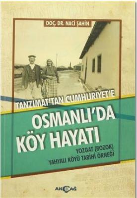 Osmanlı'da Köy Hayatı Naci Şahin