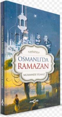 Osmanlı'da Ramazan Muammer Yılmaz
