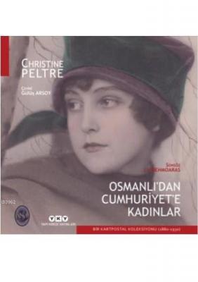 Osmanlı'dan Cumhuriyet'e Kadınlar