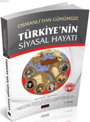 Osmanlı'dan Günümüze Türkiye'nin Siyasal Hayatı Adem Çaylak