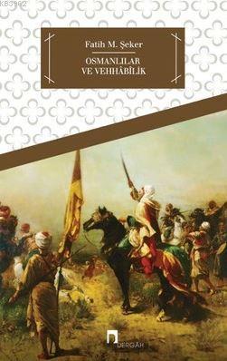 Osmanlılar ve Vehhâbîlik