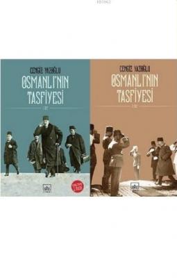 Osmanlı'nın Tasfiyesi (2 Cilt Takım)
