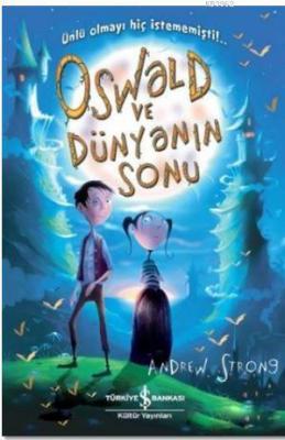 Oswald ve Dünyanın Sonu