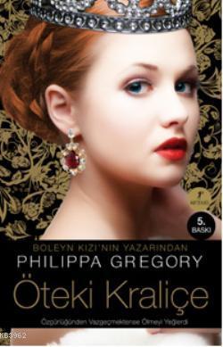 Öteki Kraliçe Philippa Gregory