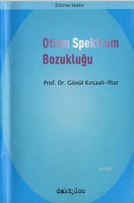 Otizm Spektrum Bozukluğu