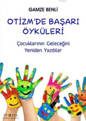 Otizm'de Başarı Öyküleri
