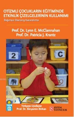 Otizmli Çocuklarda Etkinlik Çizelgelerinin Kullanımı Patrica J. Krantz