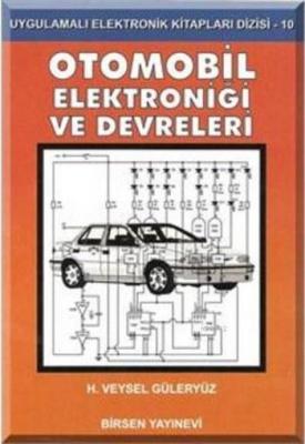 Otomobil Elektroniği ve Devreleri H. Veysel Güleryüz