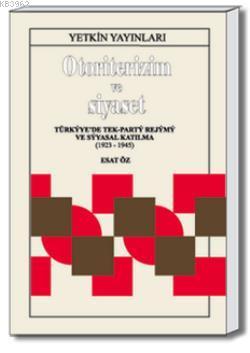 Otoriterizm ve Siyaset