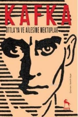 Ottla'ya ve Ailesine Mestuplar Franz Kafka