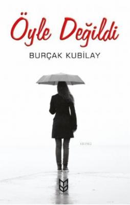 Öyle Değildi