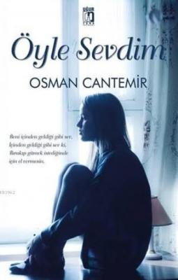 Öyle Sevdim