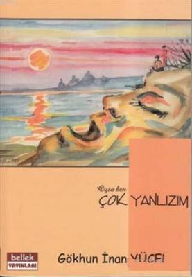 Oysa Ben Çok Yalnızım