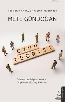 Oyun Teorisi Mete Gündoğan