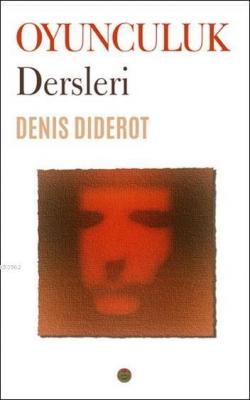 Oyunculuk Dersleri Denis Diderot