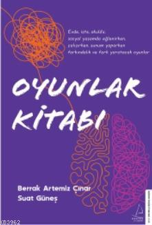 Oyunlar Kitabı - Evde, İşte, Okulda, Sosyal Yaşamda