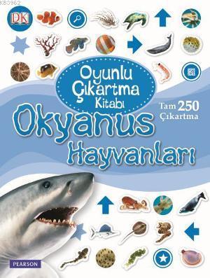 Oyunlu Çıkartma Kitabı - Okyanus Hayvanları Kolektif