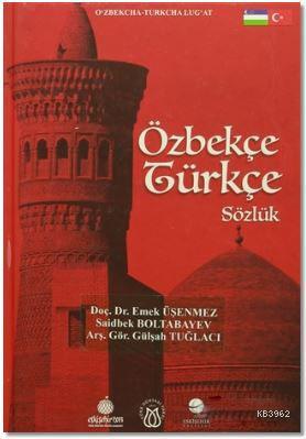 Özbekçe Türkçe Sözlük Emek Üşenmez