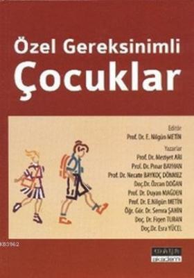 Özel Gereksinimli Çocuklar