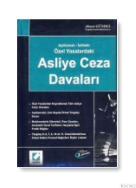 Özel Yasalardaki Asliye Ceza Davaları