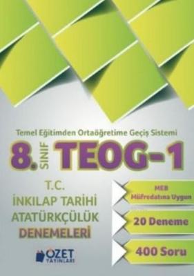 Özet 8. Sınıf TEOG-1 T.C. İnkılap Tarihi ve Atatürkçülük Denemeleri İn