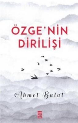 Özgenin Dirilişi