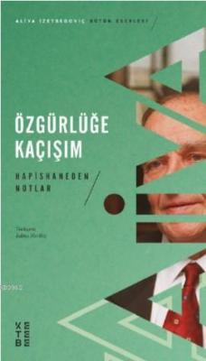 Özgürlüğe Kaçışım