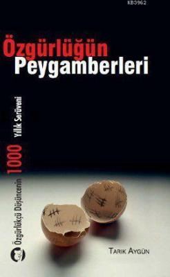 Özgürlüğün Peygamberleri