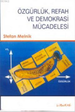 Özgürlük, Refah ve Demokrasi Mücadelesi